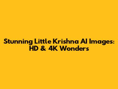 Stunning Little Krishna AI Images: HD & 4K Wonders